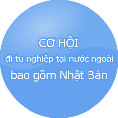 CƠ HỘI đi tu nghiệp tại nước ngoài bao gồm Nhật Bản